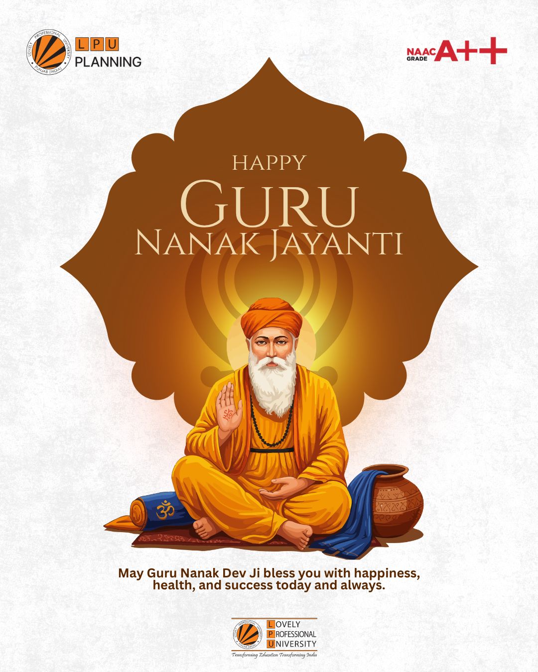 LPU - Happy Guru Nanak Jayanti! May the divine teachings of Guru Nanak ...