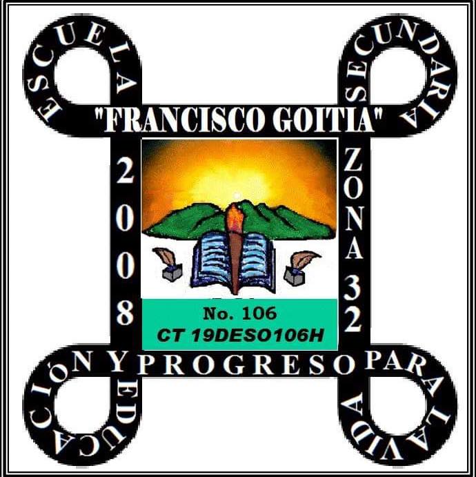 Esc Sec # 106... - Esc Sec # 106 Francisco Goitia TM