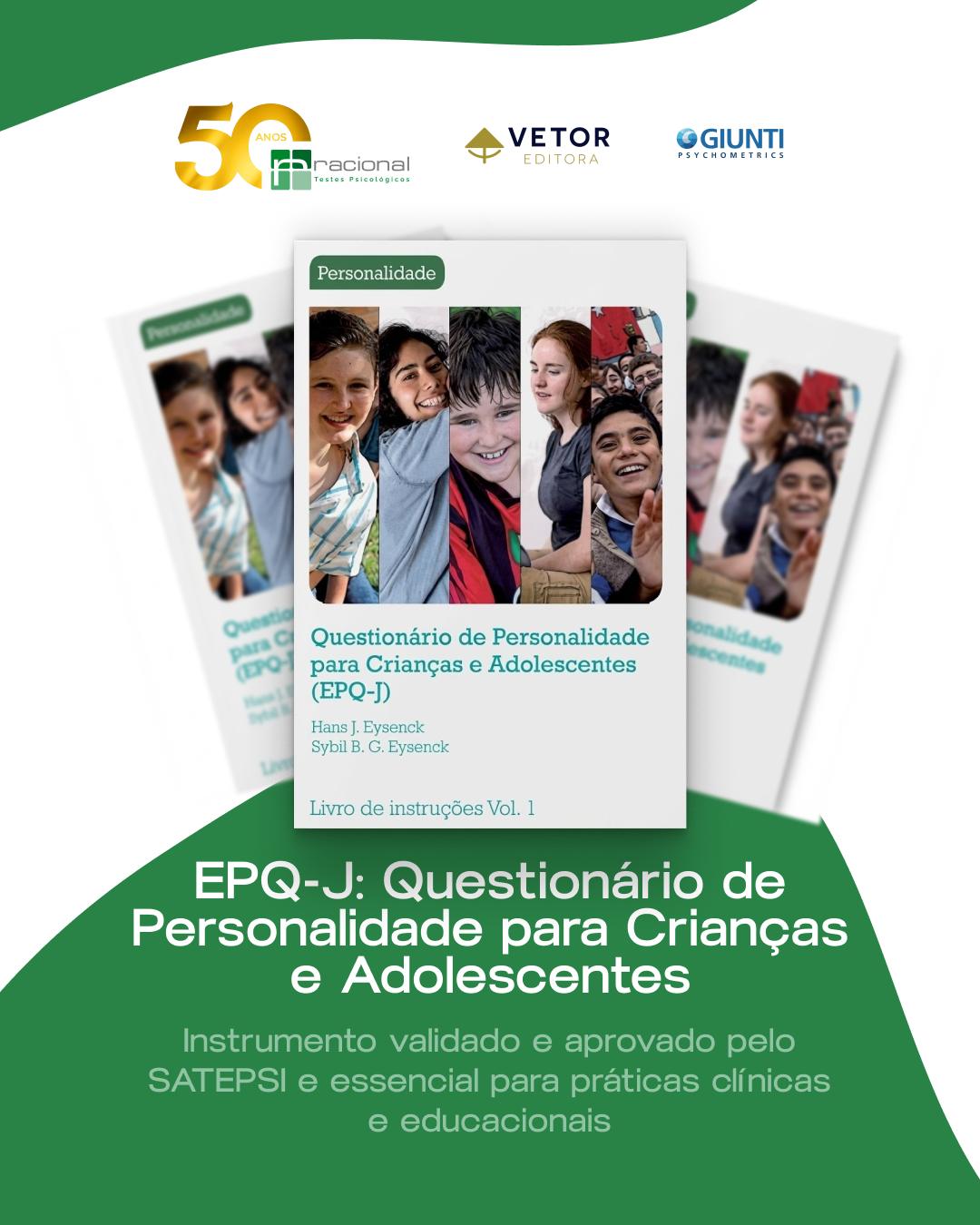 Racional - 🧠 EPQ-J: O teste que ajuda a compreender a personalidade de ...