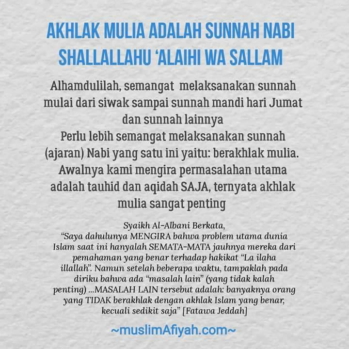 Muslimafiyah Kajian Islam Dan Kesehatan Akhlak Mulia Adalah Sunnah Nabi Shallallahu Alaihi Wa Sallam Alhamdulillah Jika Kita Bersemangat Untuk Melaksanakan Sunnah Nabi Shallalahu A Alaihi Wa Sallam Mulai Dari Menggunakan