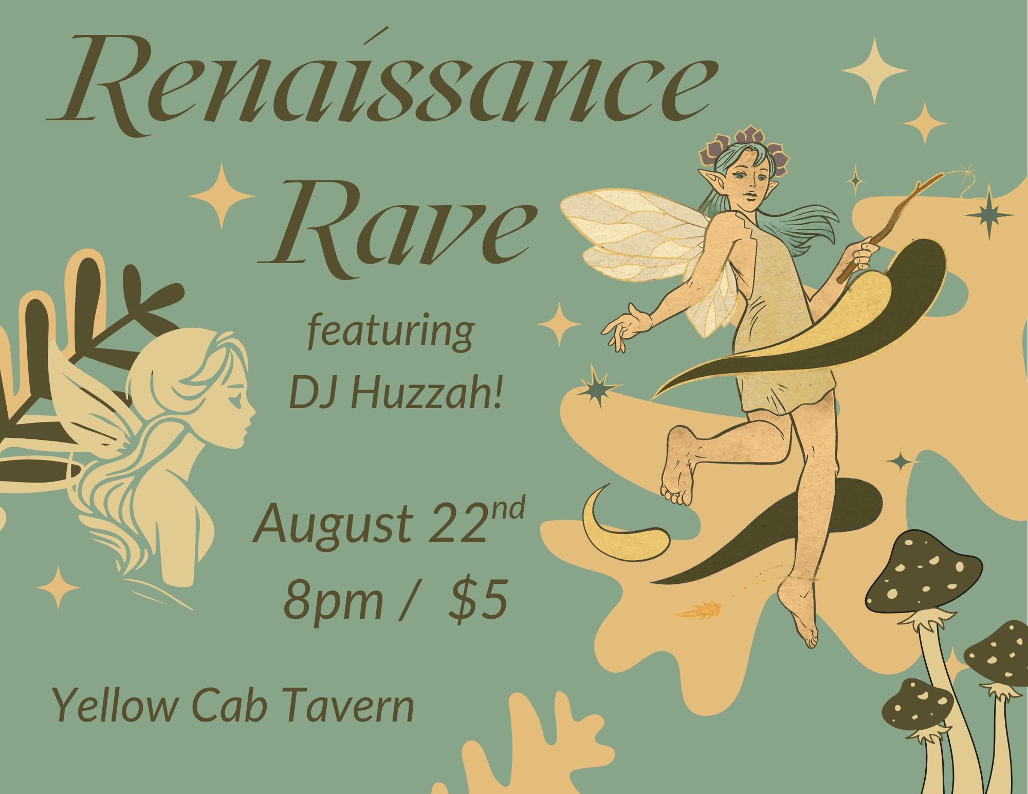 Renaissance Rave featuring DJ Huzzah!