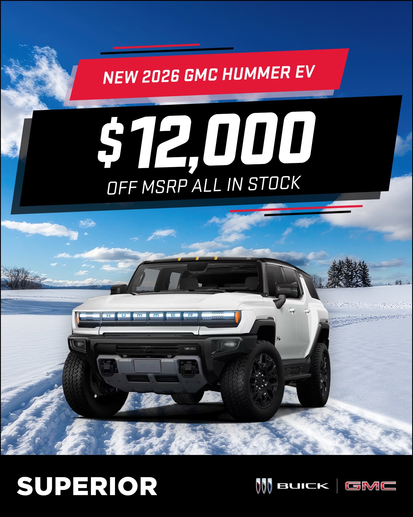 Superior - Winter doesn't stand a chance. ️💪 The 2026 GMC Hummer EV was ...