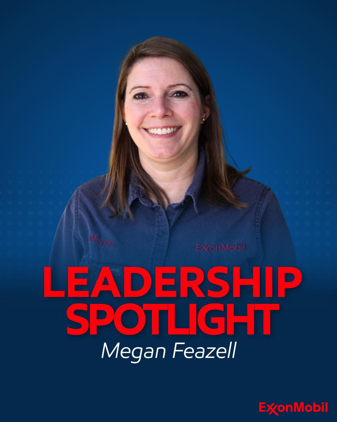 ExxonMobil - Meet Megan Feazell, ExxonMobil Beaumont Complex Technical ...