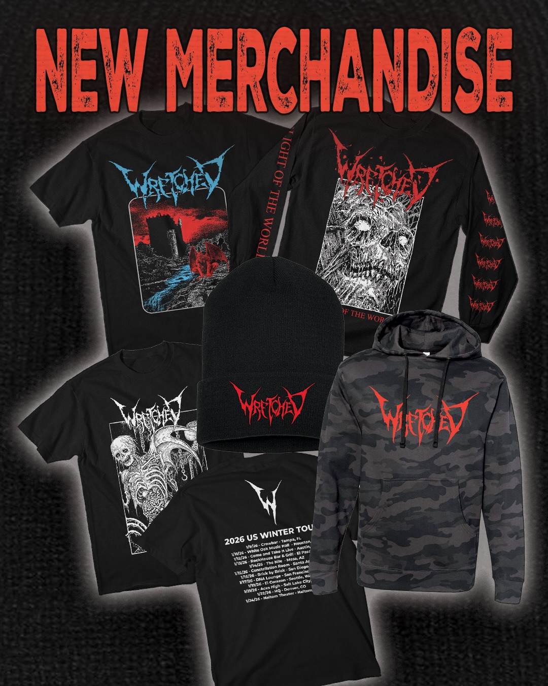 Wretched - 💥 𝑻𝒐𝒖𝒓 𝑴𝒆𝒓𝒄𝒉 𝑫𝒓𝒐𝒑 💥 Leftovers from our recent... | Facebook