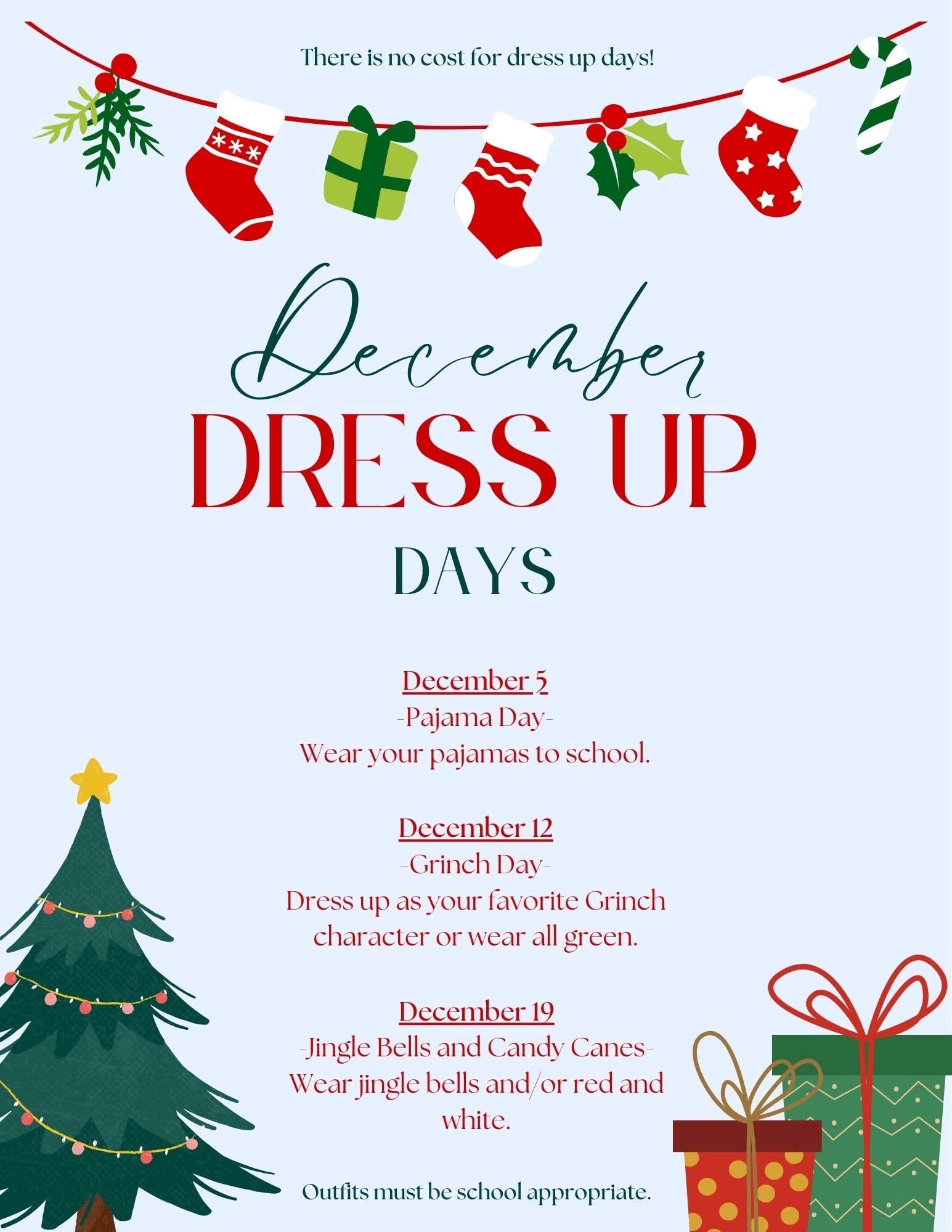 Good morning Bobcats. Just a friendly reminder we have a few more 🎄Holiday Dress-Up Days just around the corner!🎄 Parents, we're excited to sprinkle a little extra joy and festive fun throughout