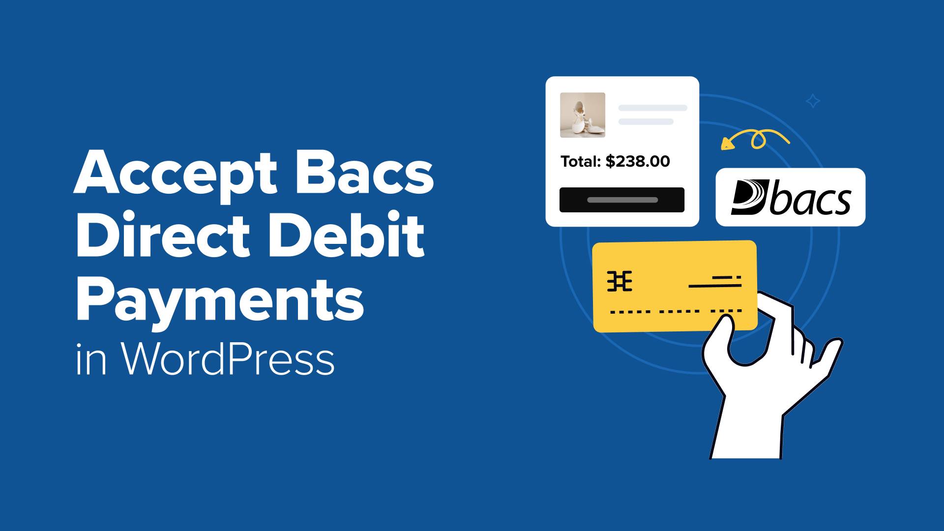 How to Accept Bacs Direct Debit... - WP Support Specialists | Facebook