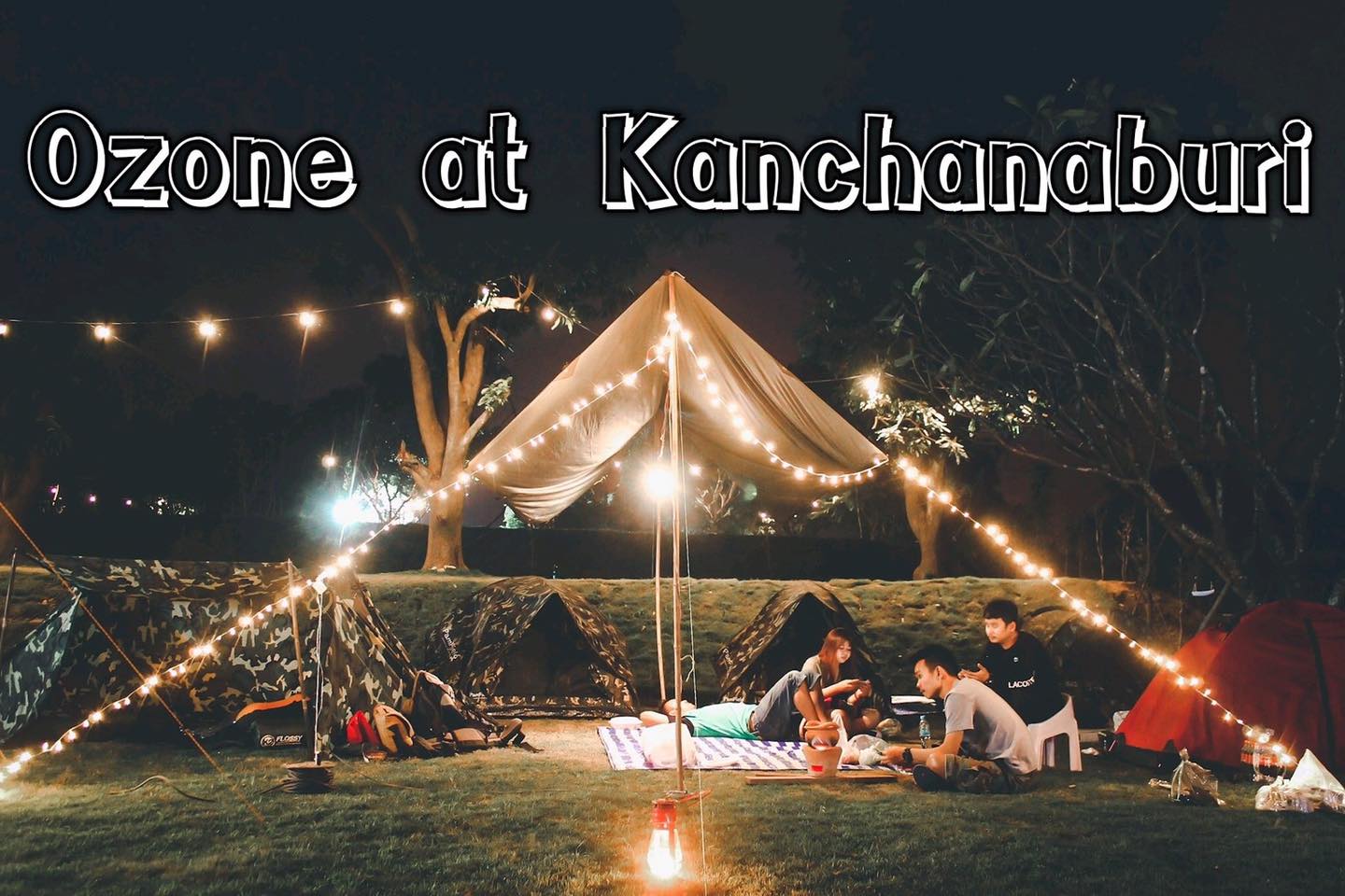 จุดกางเต็นท์ | 📍ลานกางเต็นท์ Ozone at Kanchanaburi | Facebook
