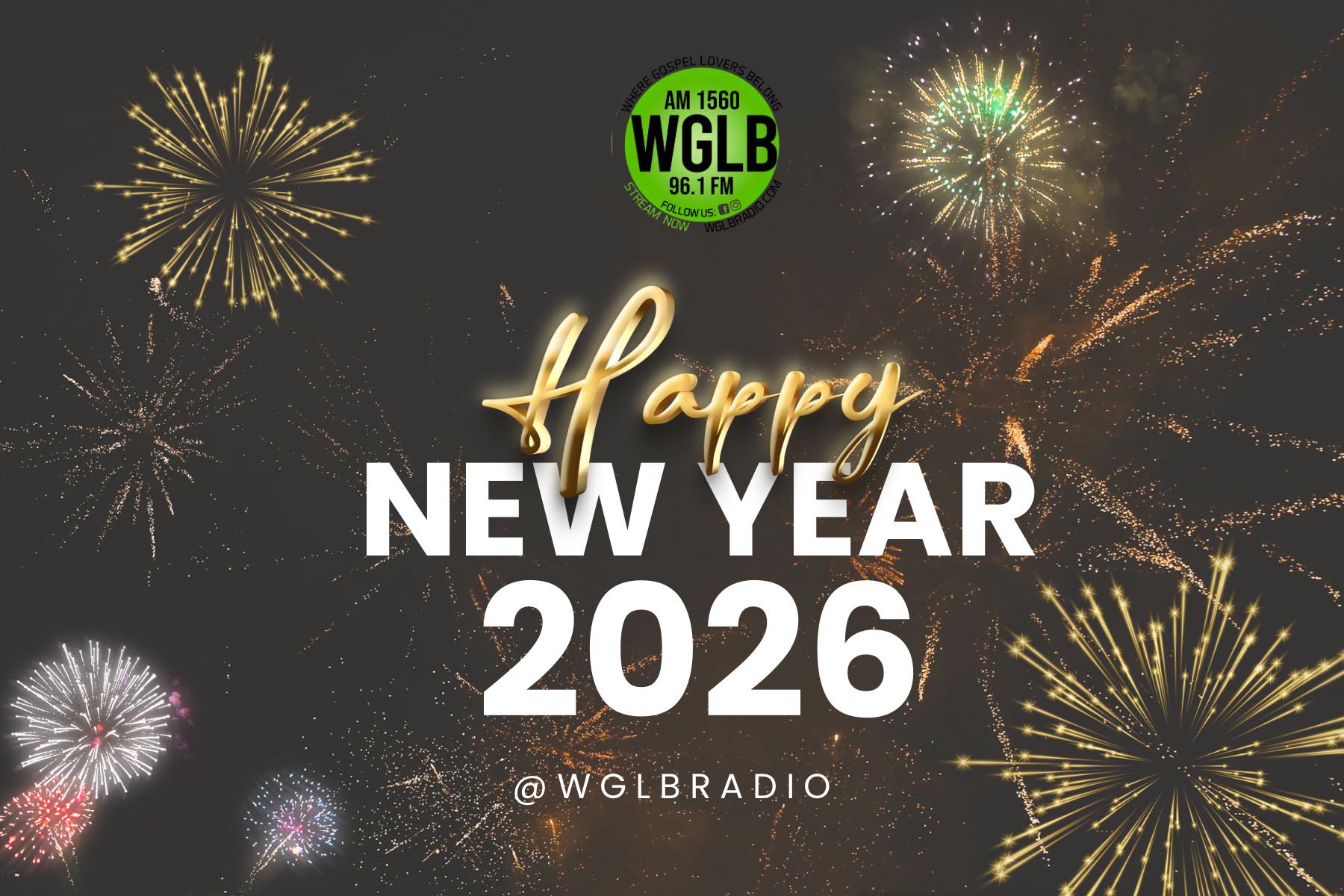 WGLB Radio - Happy New Year Gospel Lovers! 2026 is a new... | Facebook