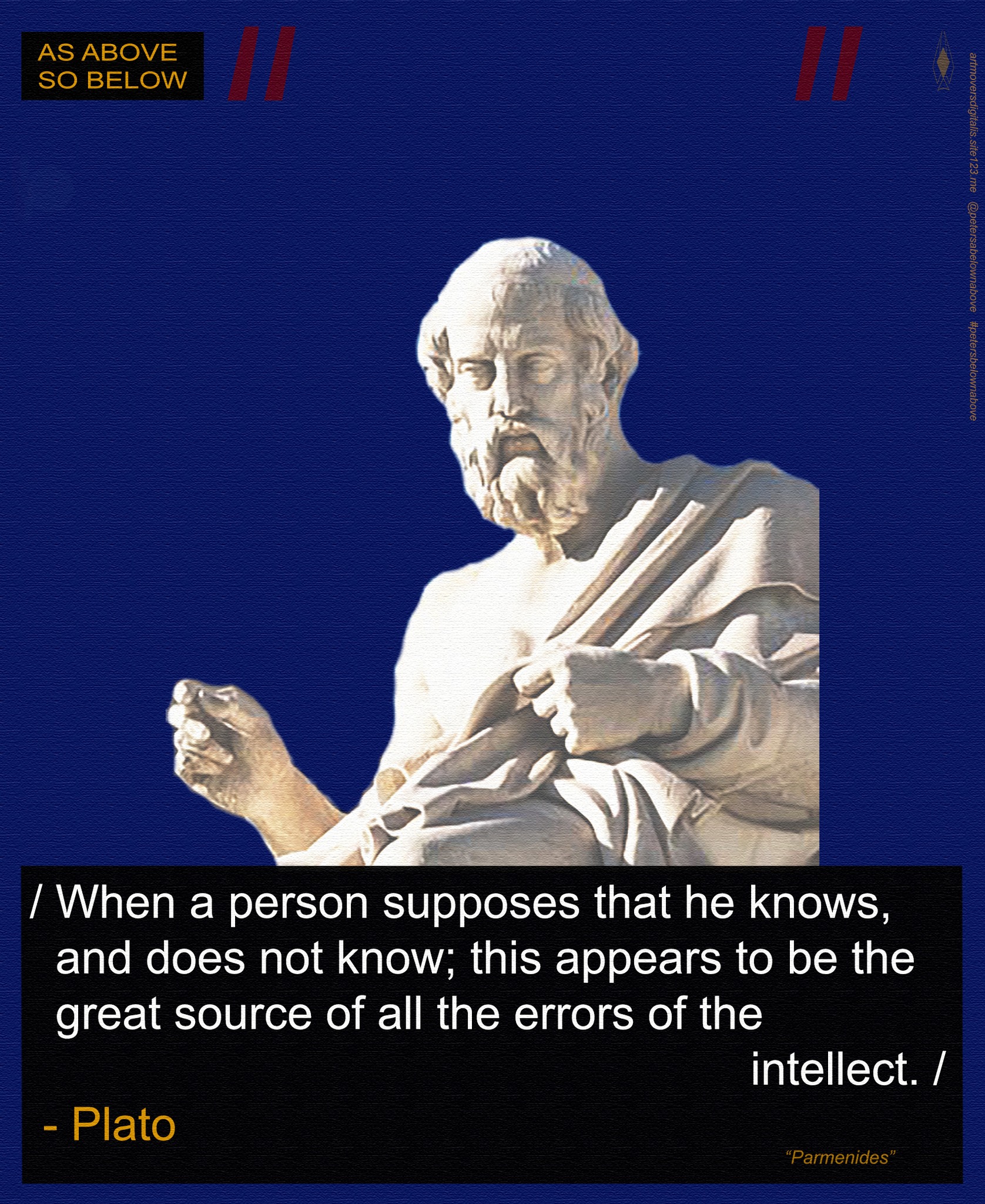 AsAbove - / Plato / . When a person supposes that he knows, and does ...