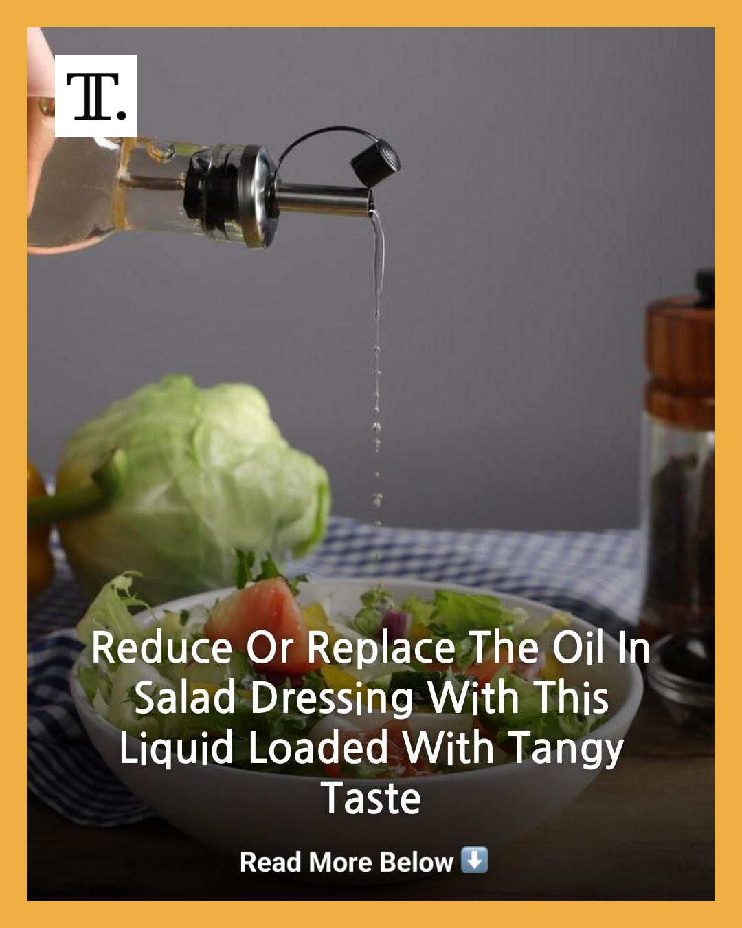 A great way to cut the calories and fat in your greasy salad dressing is by swapping out the oil for rice vinegar