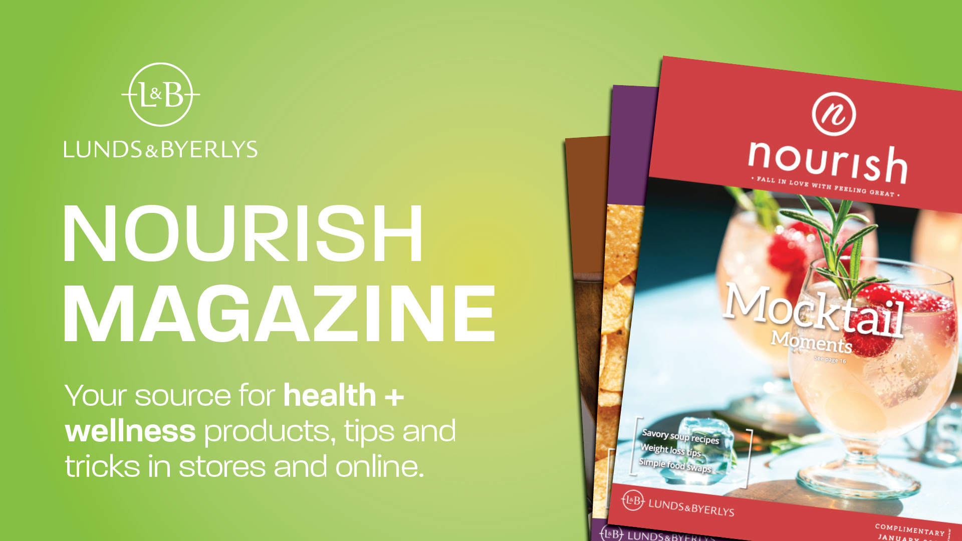 Lunds - Our new issue of Nourish magazine features more than just tips ...