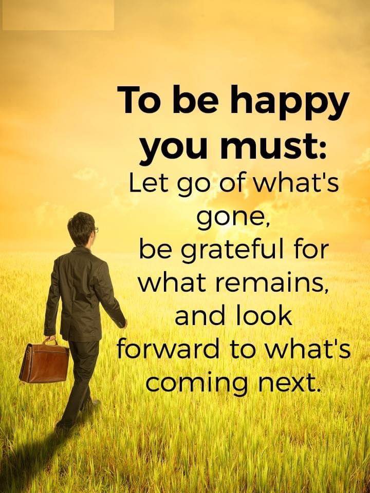 Val's insights - To be happy you must : Let go of what’s... | Facebook