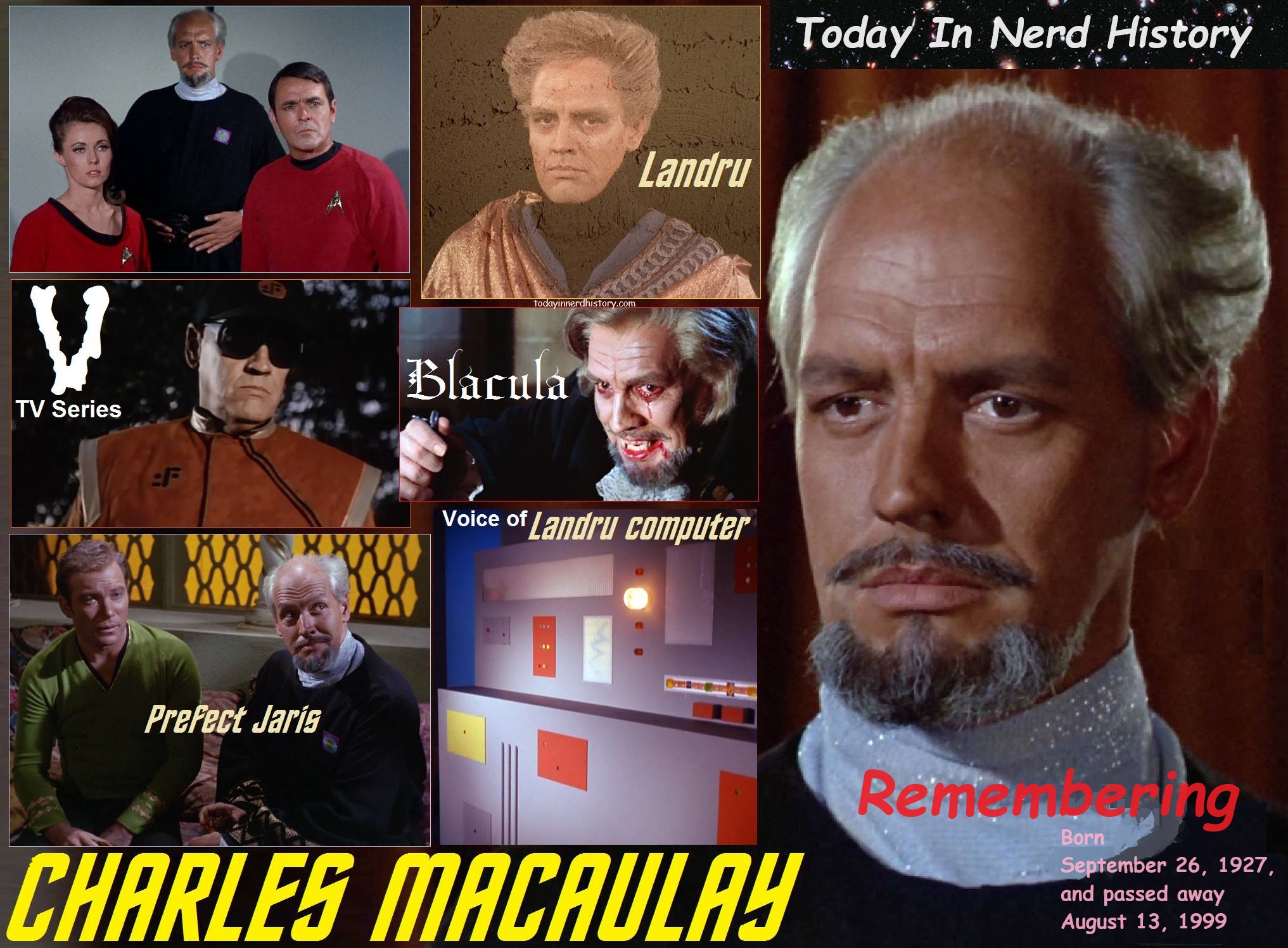 Remembering Charles Macaulay, born... - Today In Nerd History | Facebook
