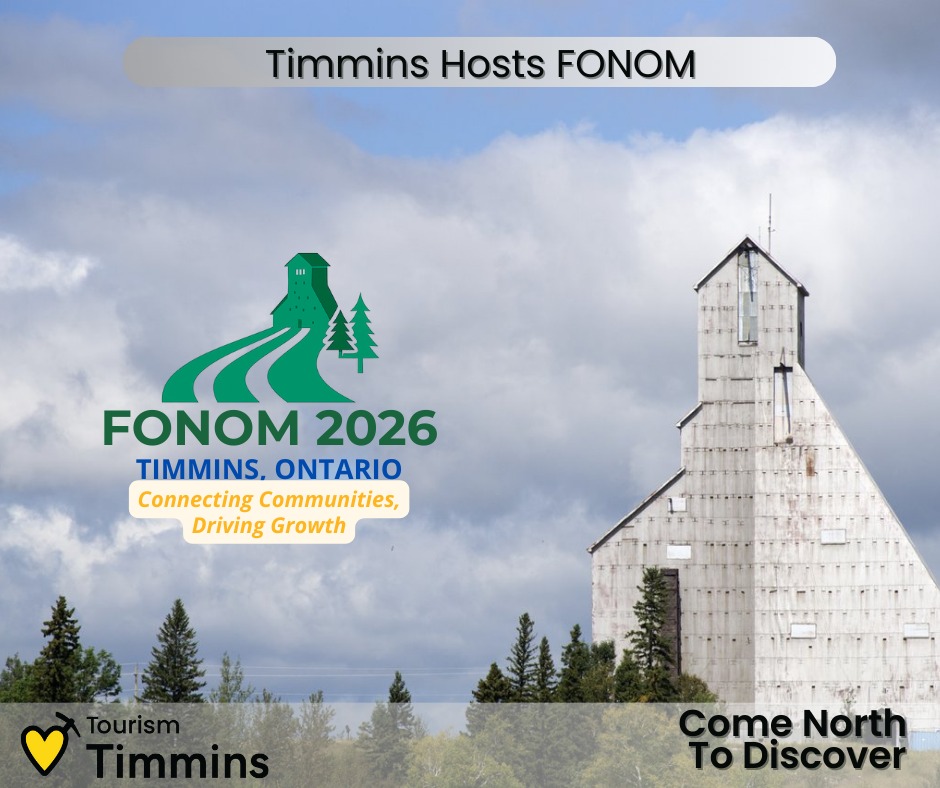 Tourism - 🌟 Timmins is proud to host the 2026 FONOM Annual Conference ...