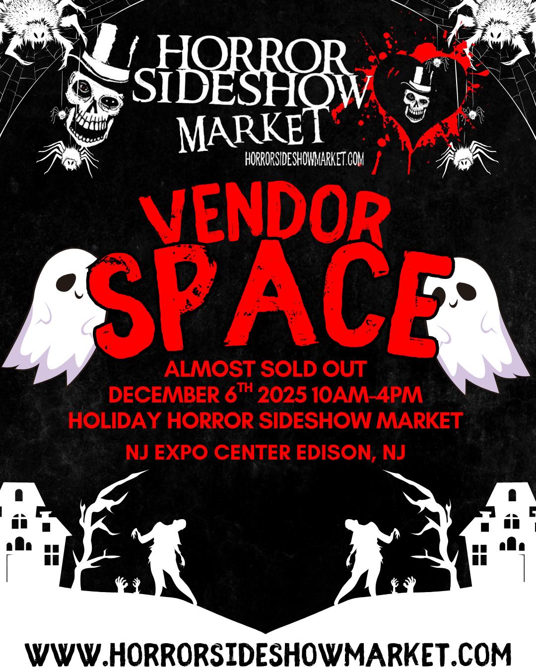 Horror - Vendors are ALMOST SOLD OUT! Get your space! December 6th ...