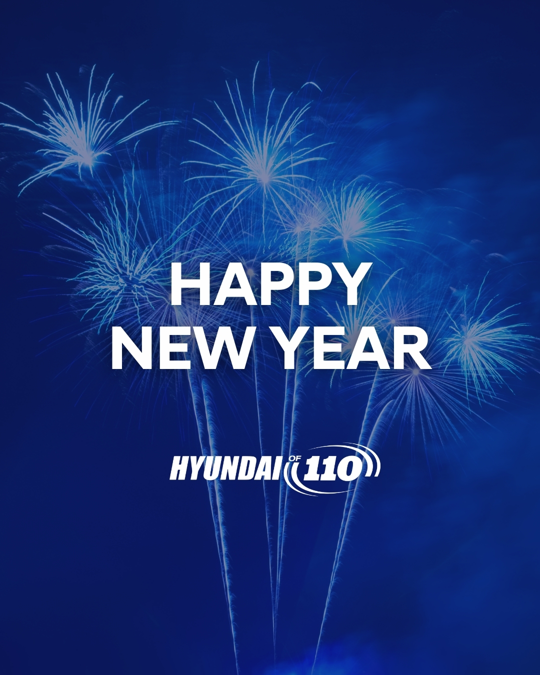 Hyundai of 110 - 🎆 Hello, 2026! As the calendar turns,... | Facebook