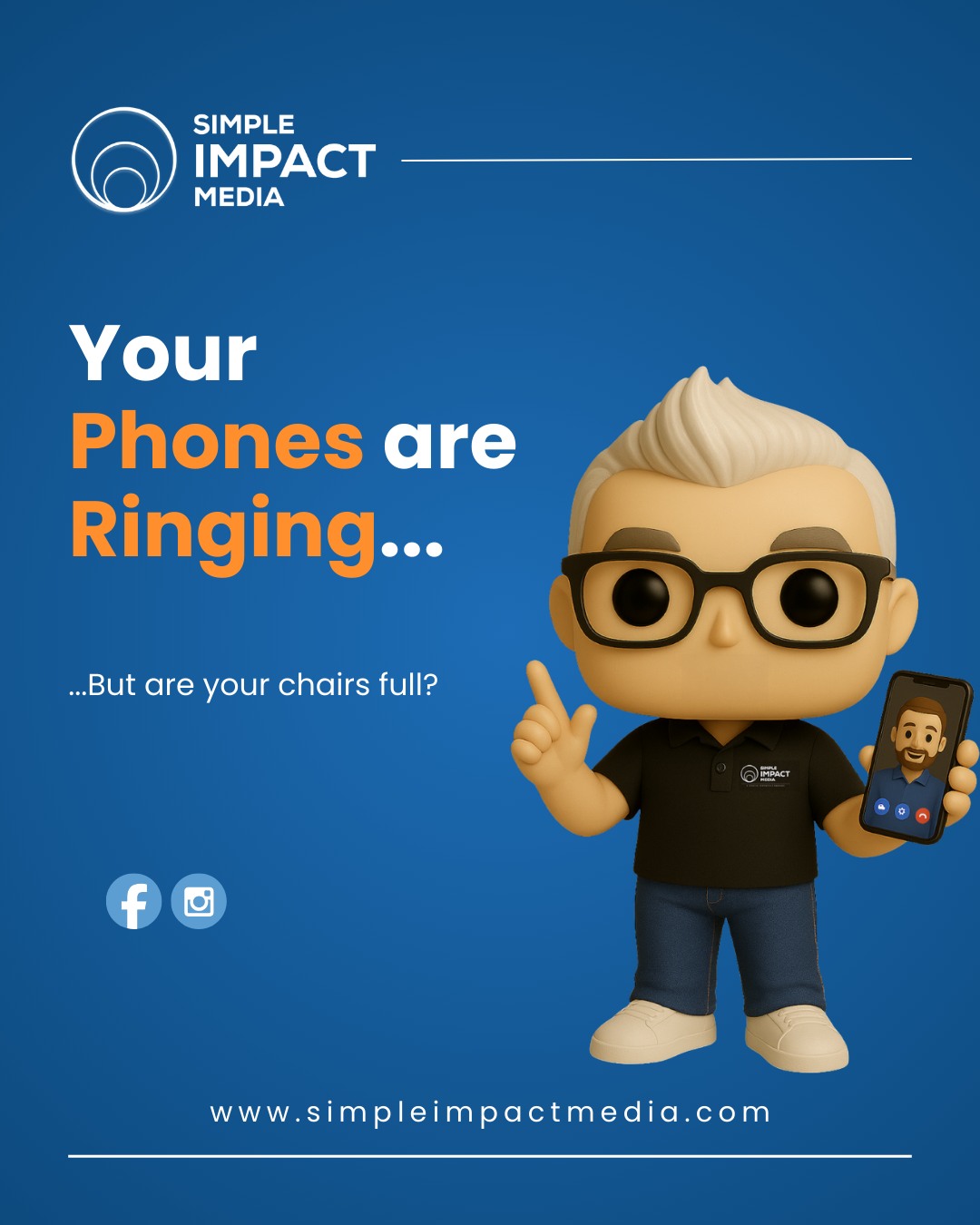 Simple - If your phones are ringing but your chairs aren't full—you ...