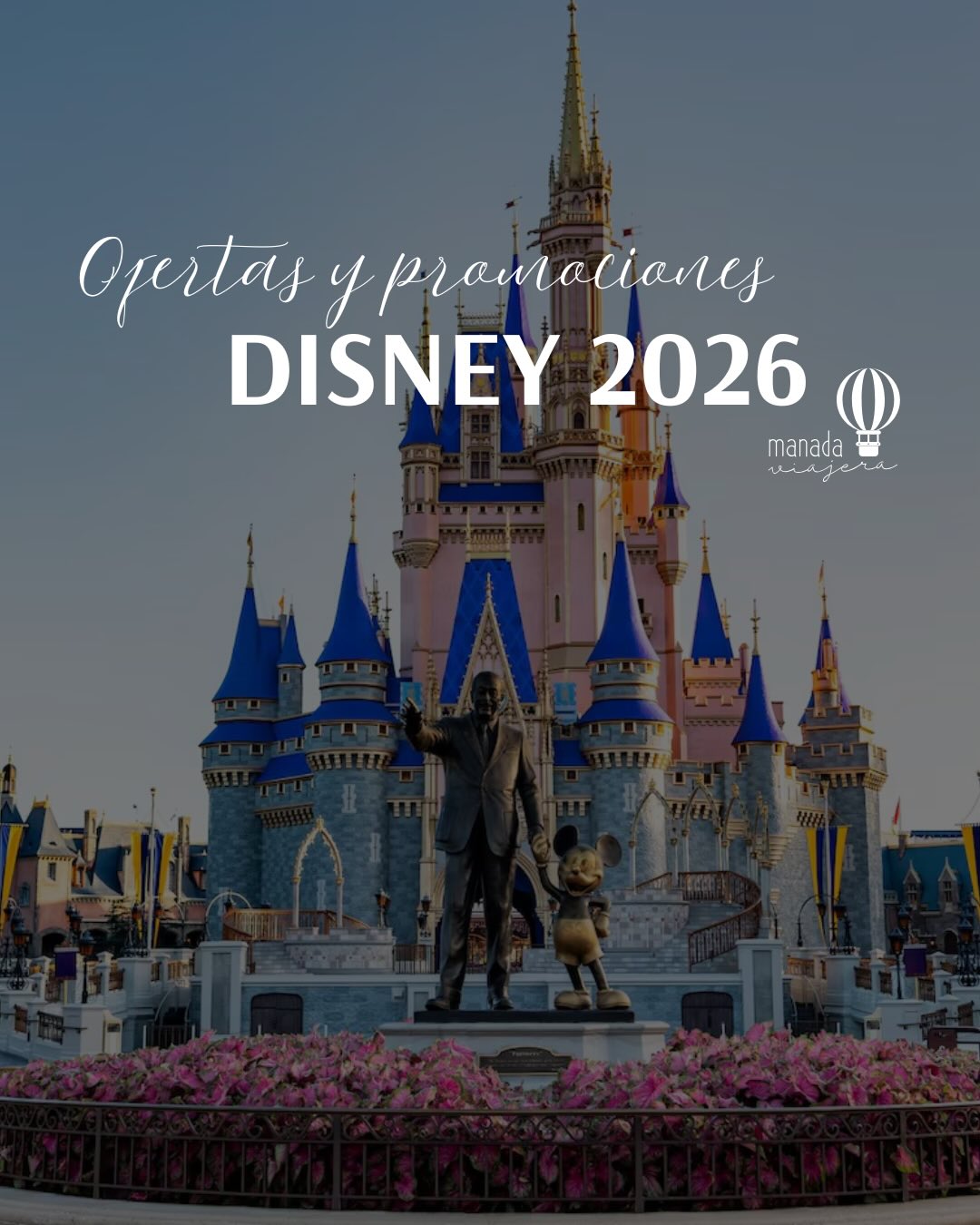 Manada Viajera - 🏰 DISNEY WORLD ORLANDO 2026 | OFERTAS Y... | Facebook