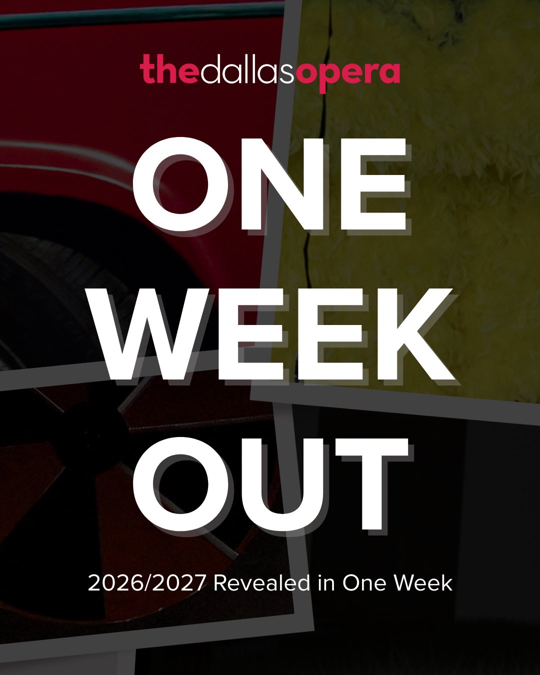 ONE. WEEK. OUT. We reveal our 2026/2027... - The Dallas Opera | Facebook