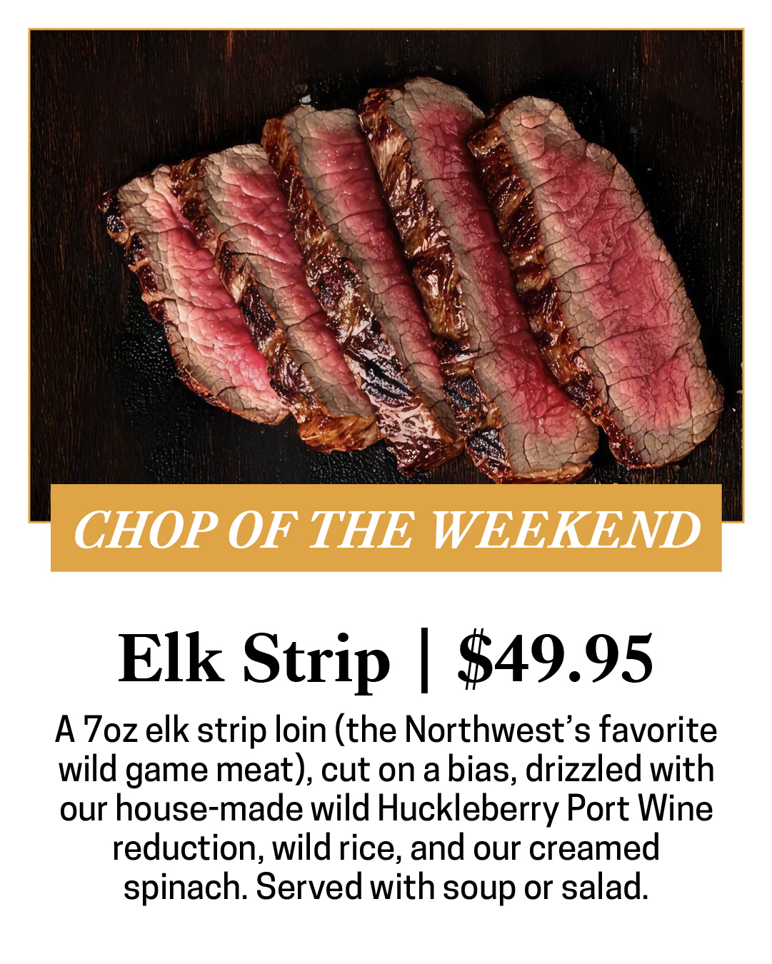 Wyoming's - This weekend’s standout is our Elk Strip Chop. Cooked to ...