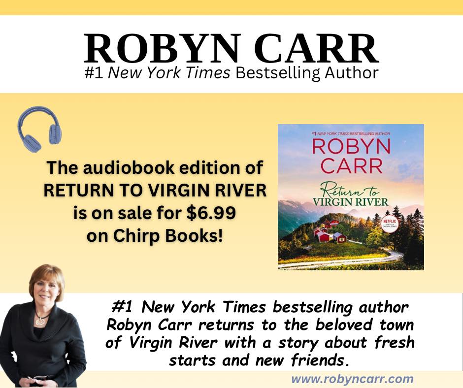 Robyn Carr - The audiobook edition of RETURN TO VIRGIN... | Facebook