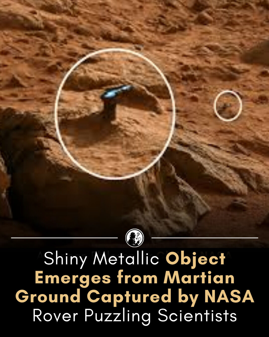 Hidden - NASA’s Mars rover has photographed a striking metallic-looking ...