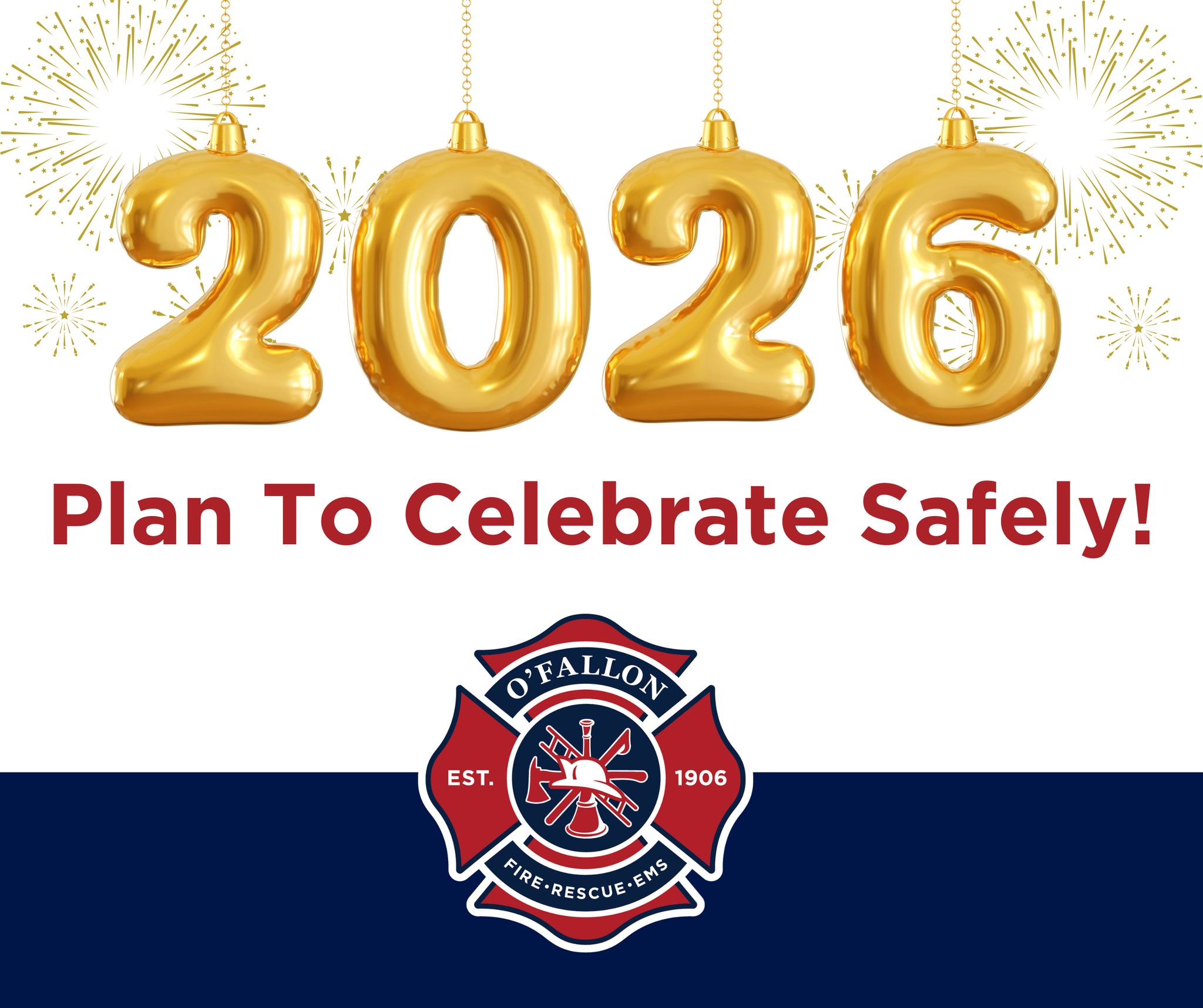 Make a plan to ring in... - O'Fallon Fire Protection District | Facebook