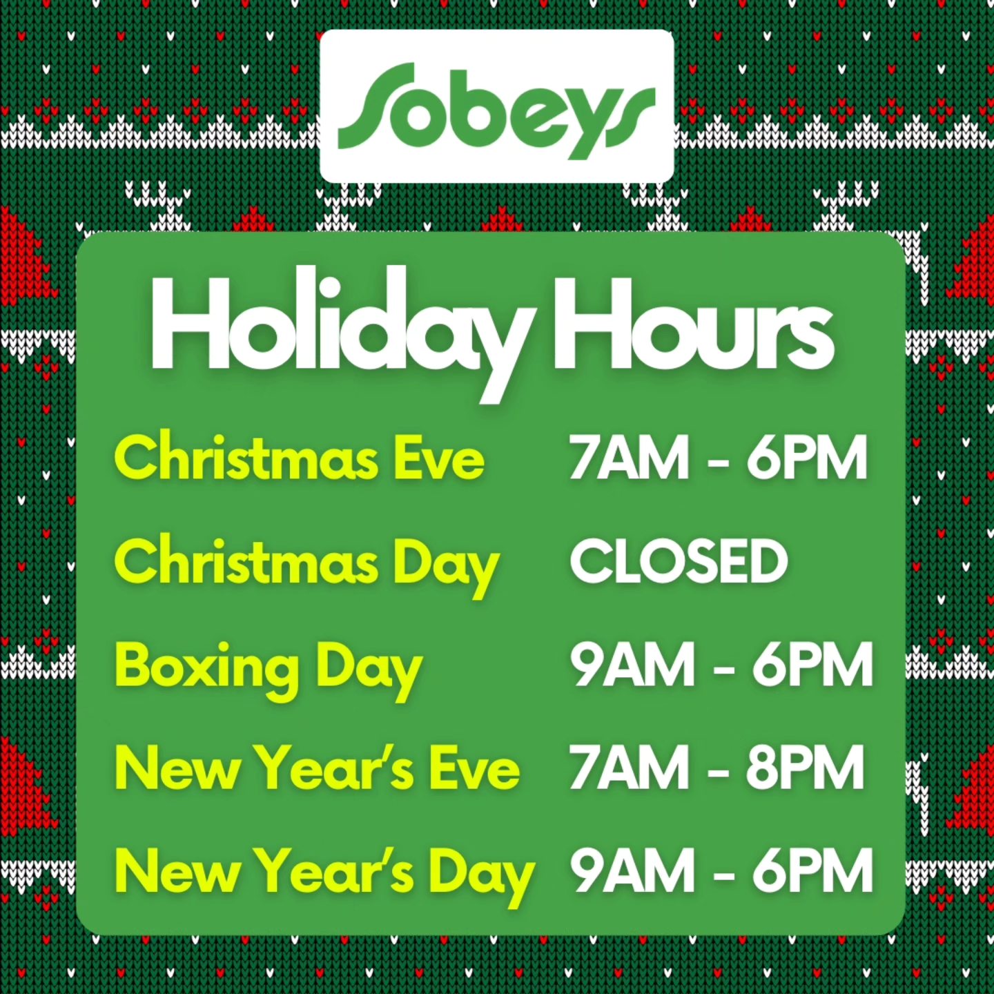 Sobeys - 🎄🎅 Here are our holiday hours for Christmas and New Year’s! 🥂 ...