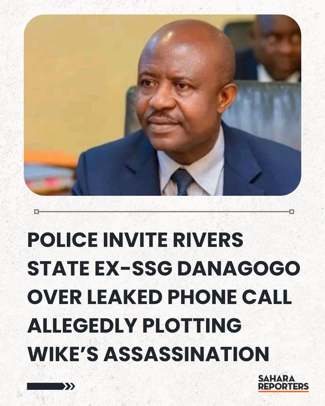 BREAKING: Nigerian Police Invite Rivers... - Sahara Reporters | Facebook
