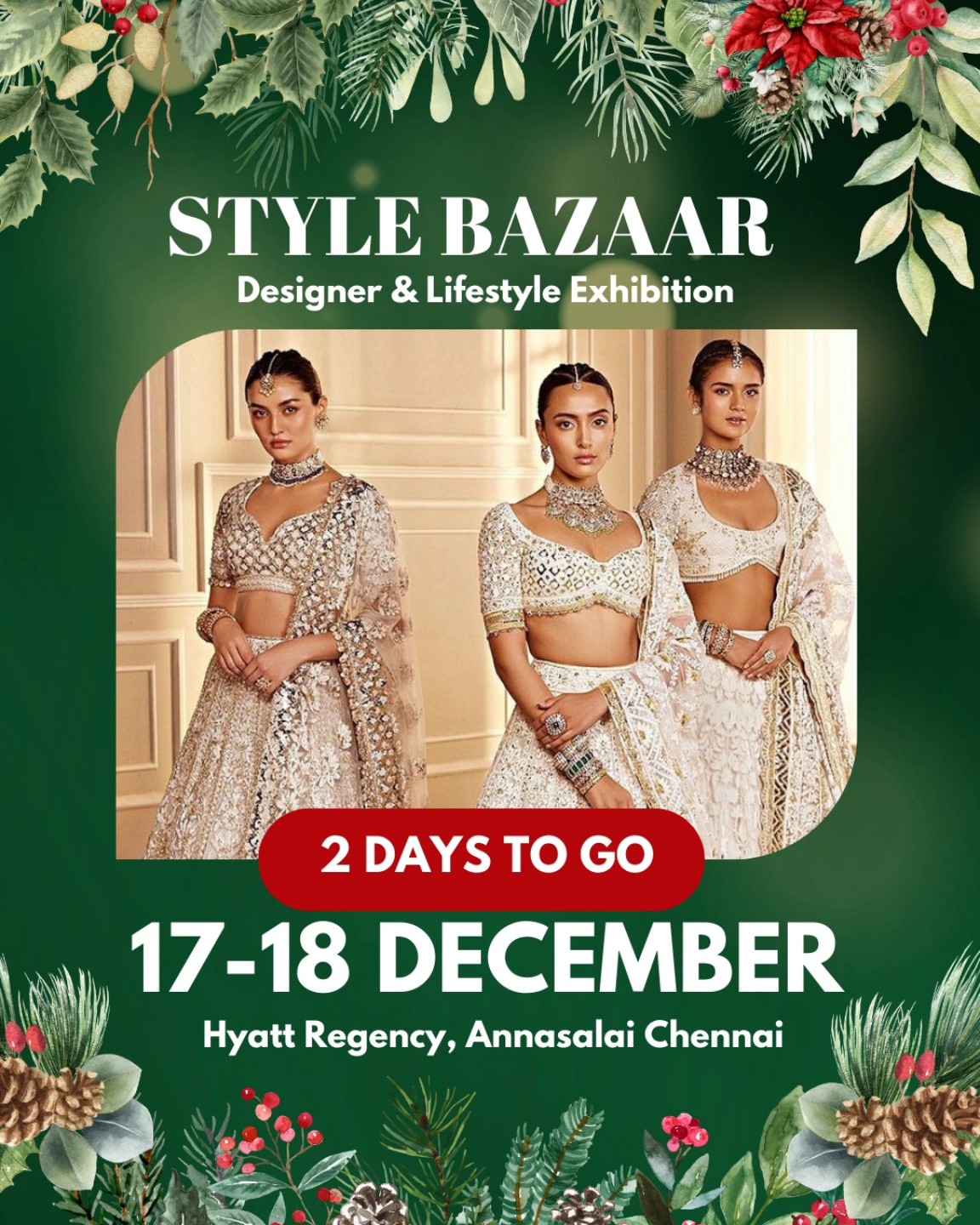Style - MOST AWAITED EXHIBITION OF CHENNAI! Let's End 2025 on a stylish ...