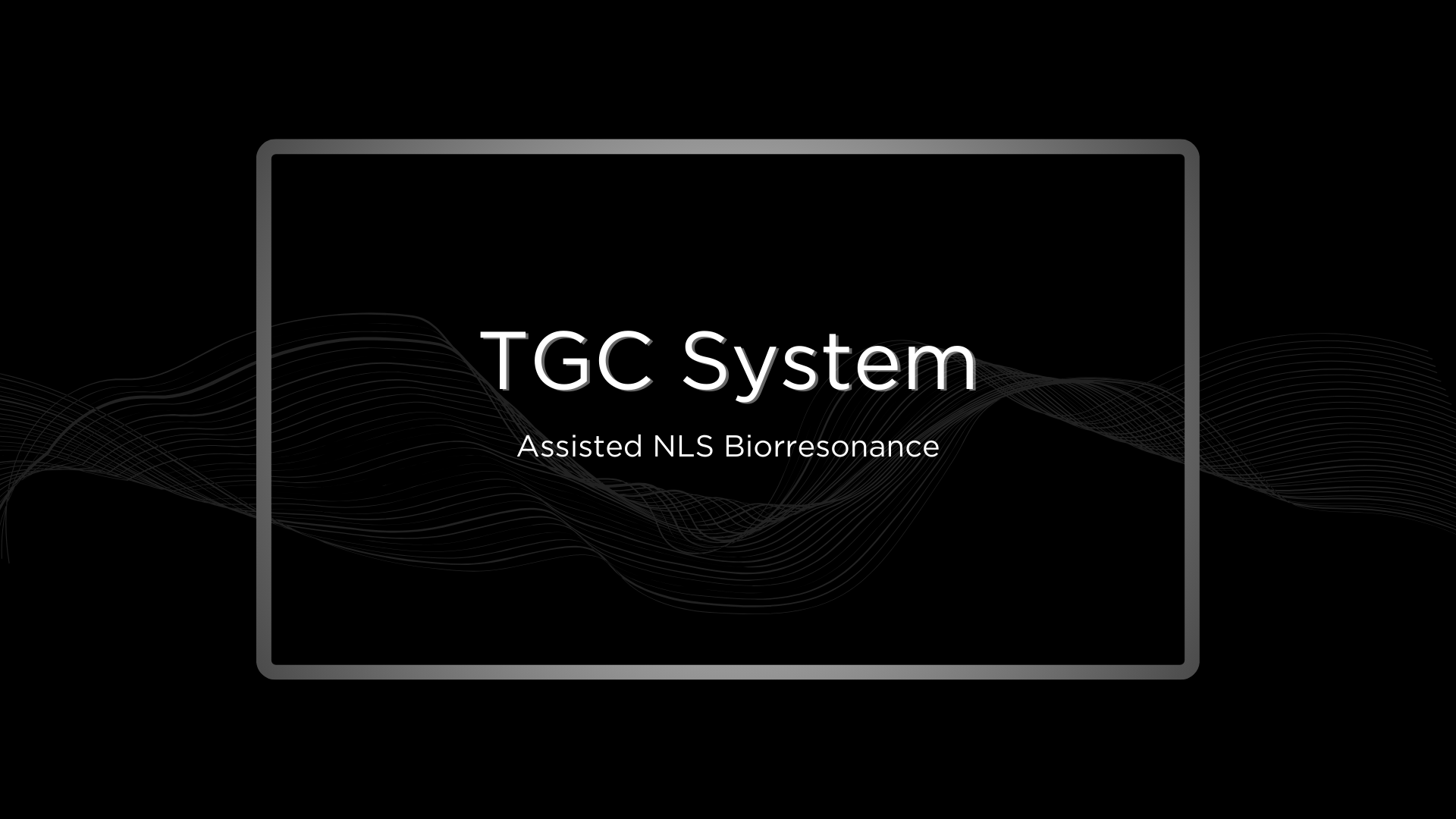 NLS Devices / Dispositivos NLS: TGC System & TGC System PRO