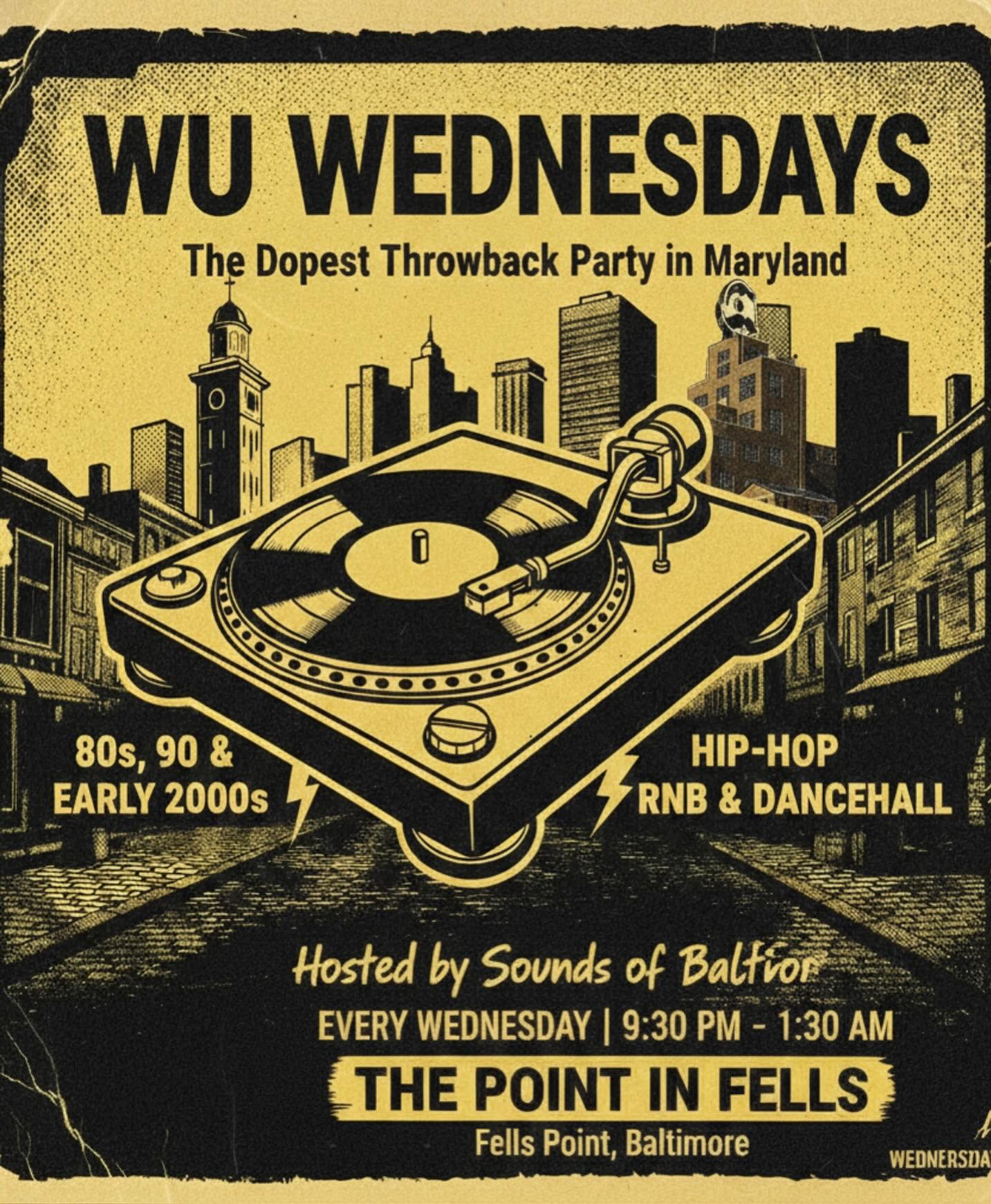 DJ - Wu Wednesdays The Dopest Throwback Party In The City ...
