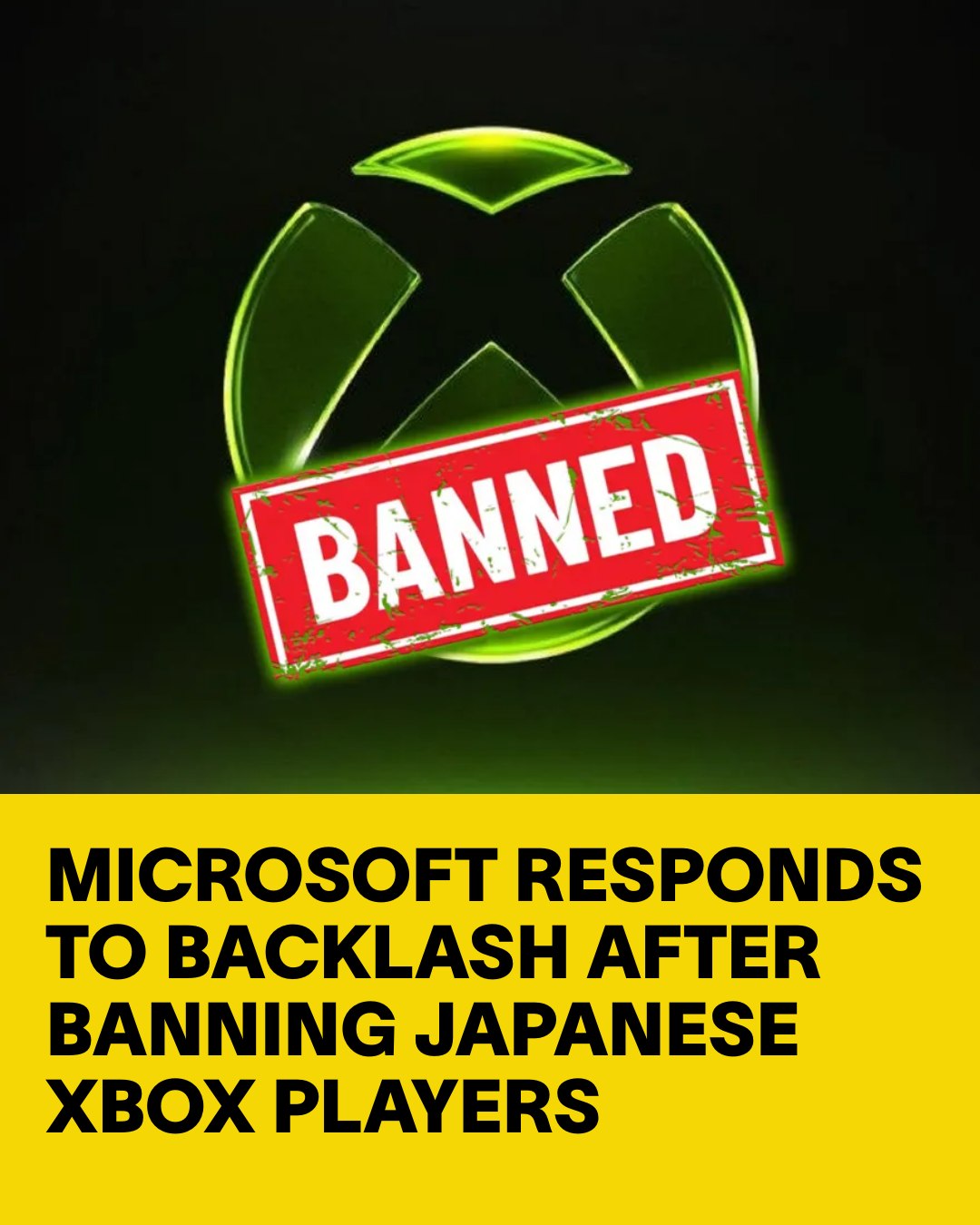 Microsoft has responded to backlash after recently banning a wave