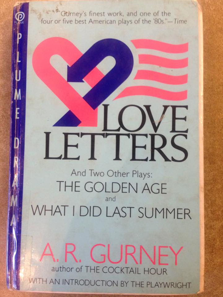 Love Letters by A. R. Gurney
