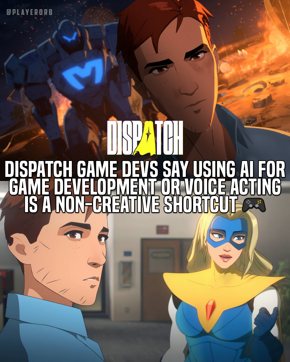 🎮 Dispatch devs drop a bold take on AI... - PlayerOrb Gaming | Facebook