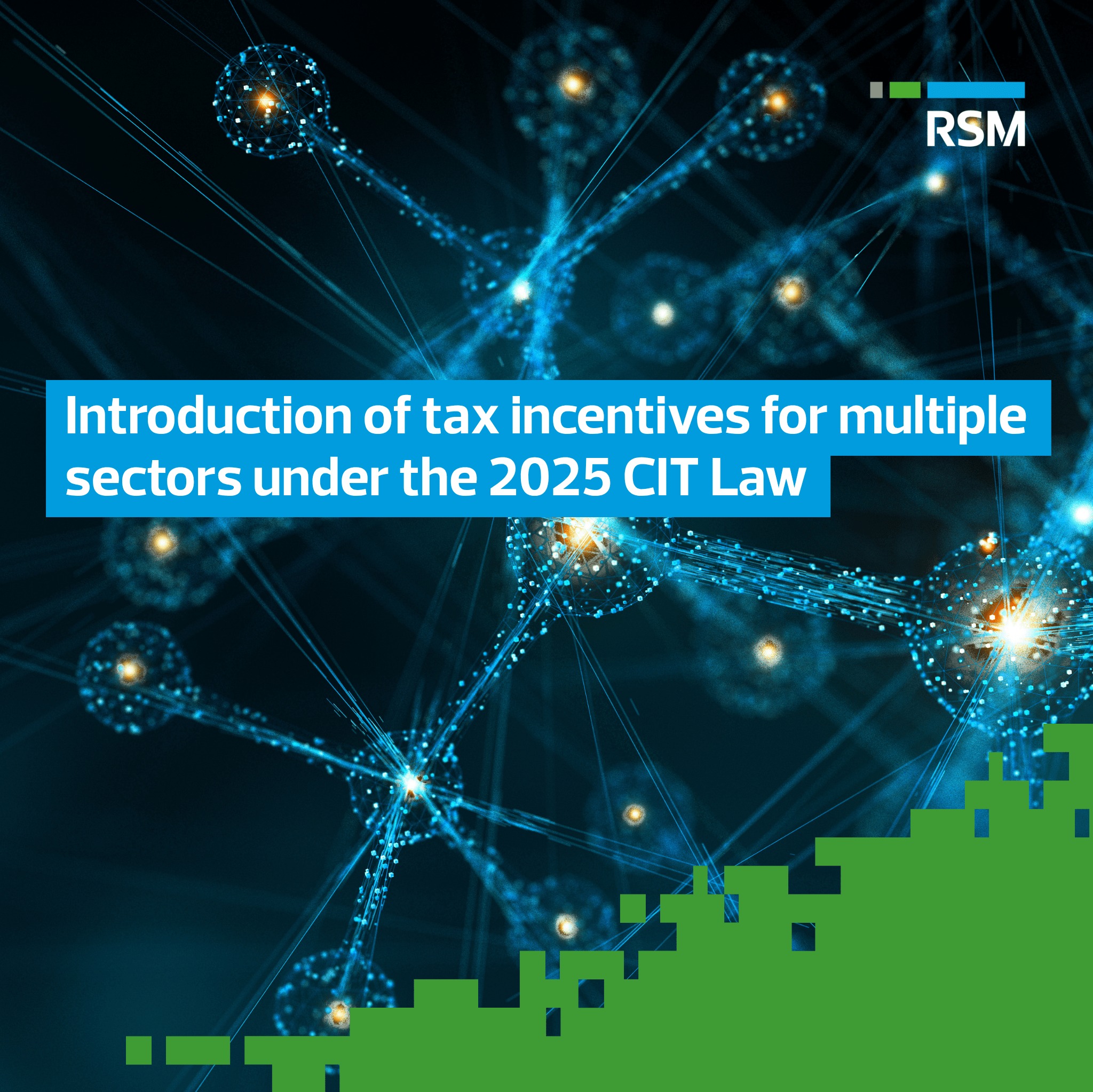 RSM Vietnam - The 2025 CIT Law introduces expanded tax... | Facebook