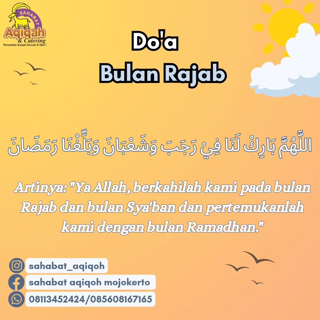 Sahabat - DO'A BULAN RAJAB Bulan Rajab menjadi pengingat bahwa Ramadhan ...