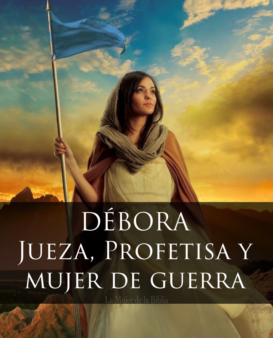 La - Débora que traducido es 