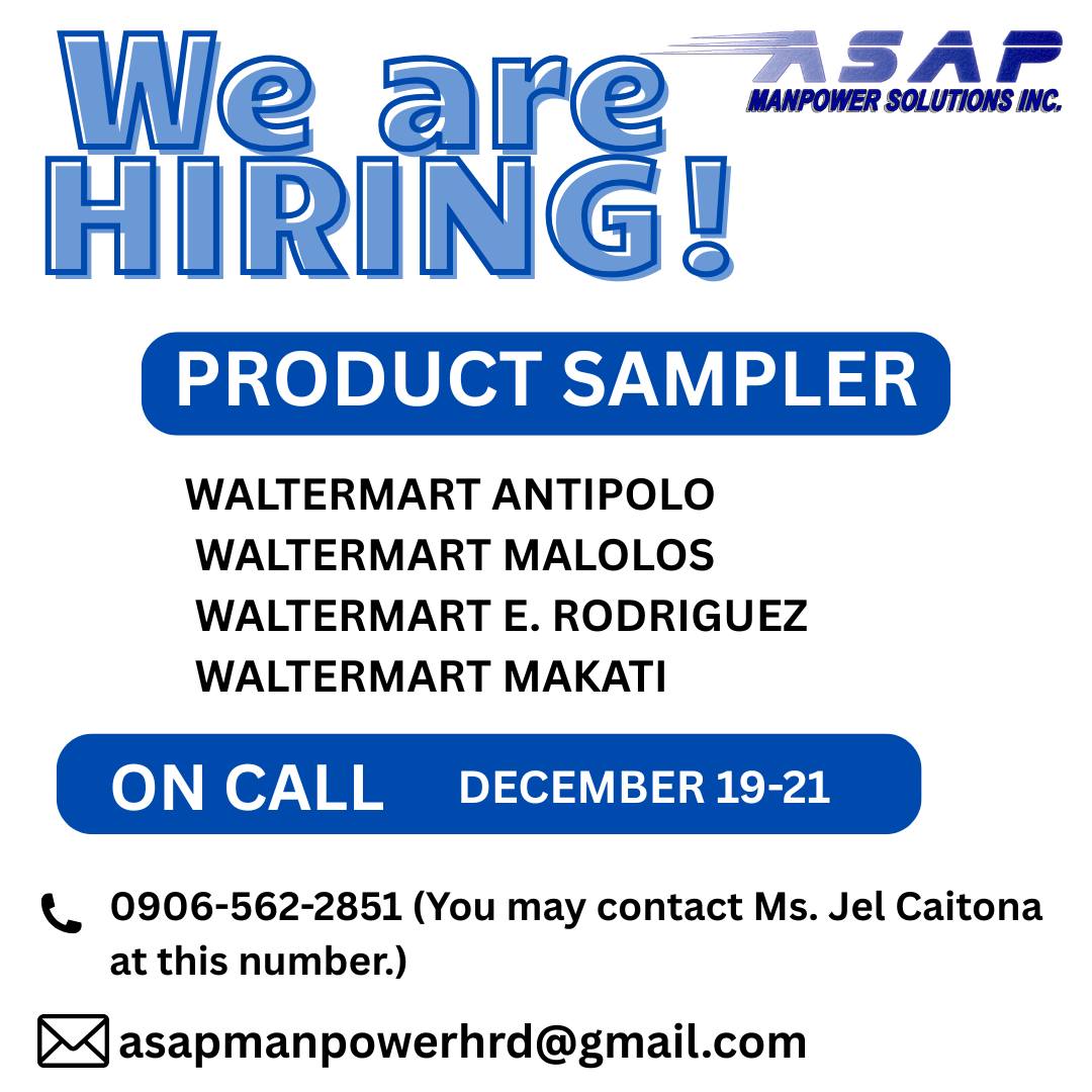 ASAP - WE ARE HIRING! On Call Product Sampler Waltermart Antipolo ...