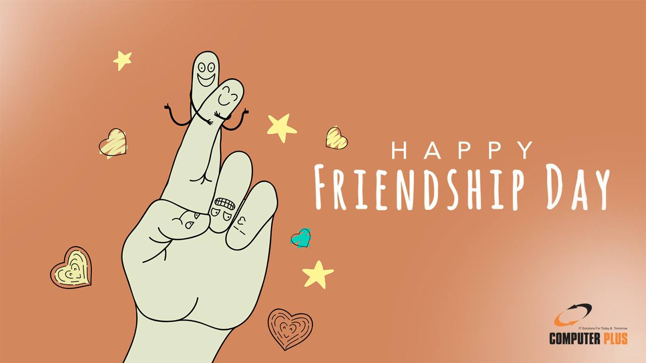 Computer Plus - Happy Friendship Day 