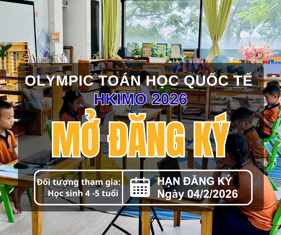 IQ - 🔥 THÔNG BÁO MỞ ĐĂNG KÝ KỲ THI OLYMPIC TOÁN HỌC QUỐC TẾ HKIMO 2026 ...
