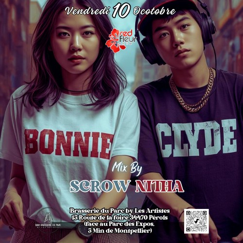 BONNIE & CLYDE ⭐️ SCROW & NITHA ⭐️