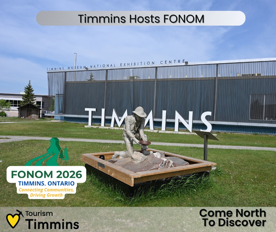 Tourism - 🌟 Timmins is proud to host the 2026 FONOM Annual Conference ...