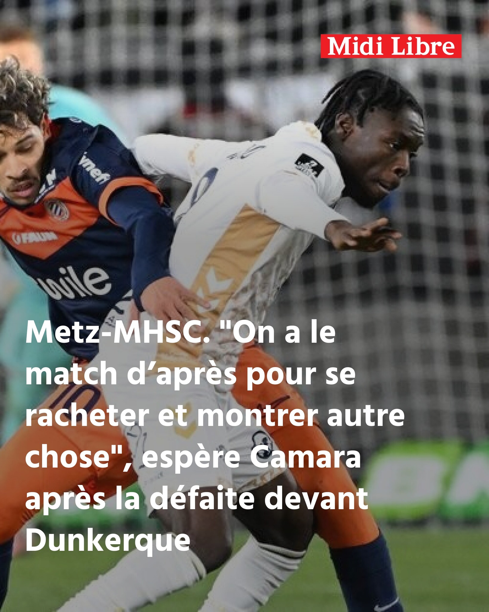 Midi - Metz-MHSC. 