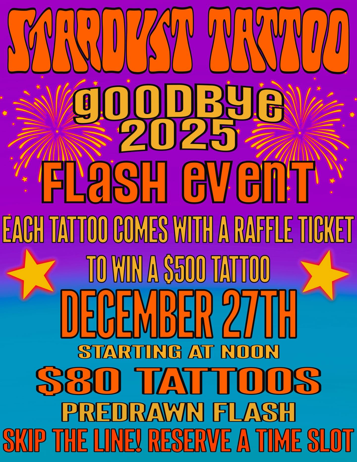 Stardust - STARDUST TATTOO – GOODBYE 2025 FLASH EVENT Let’s send 2025 ...