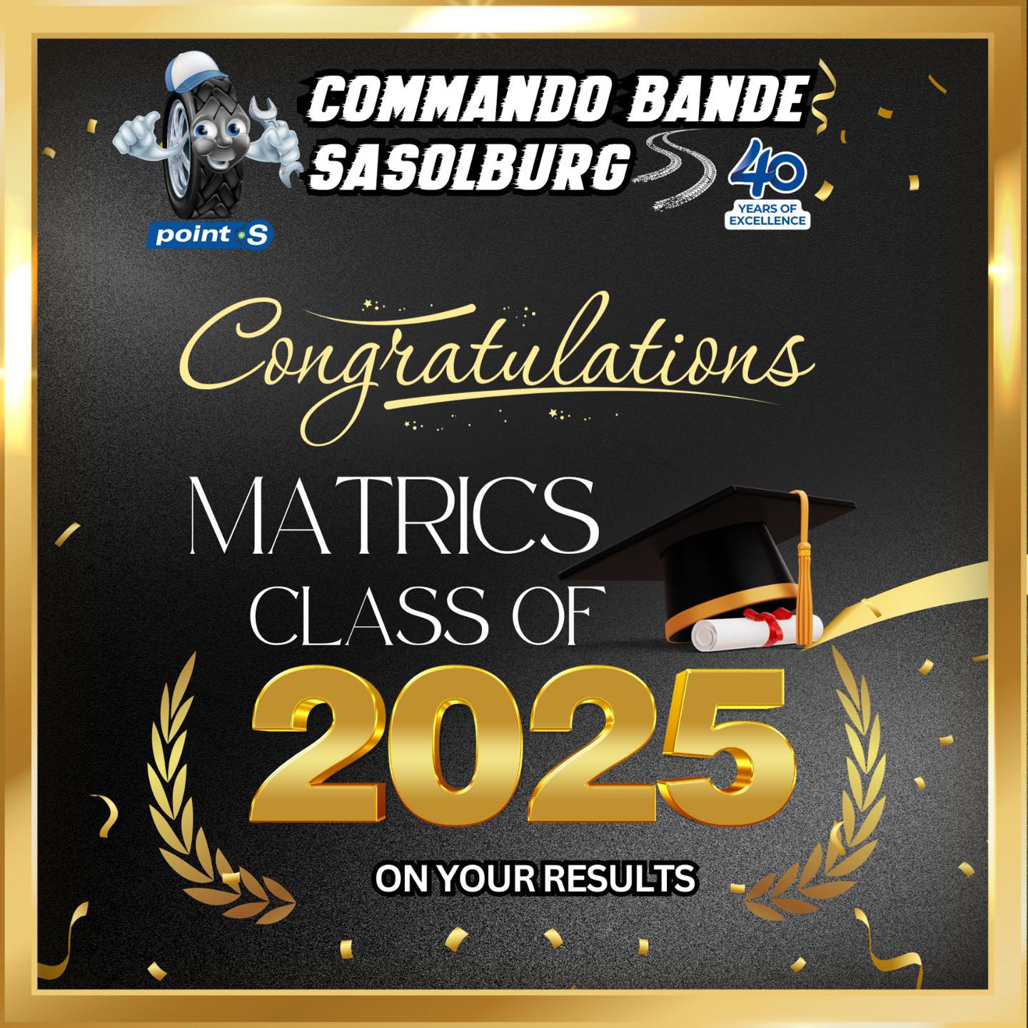 Commando - 🎓 CONGRATULATIONS TO THE MATRIC CLASS OF 2025! 🎓 Commando ...