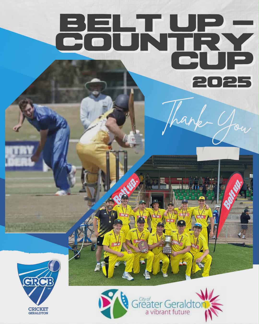 🏏 Thank You – Belt Up... - Geraldton Regional Cricket Board | Facebook