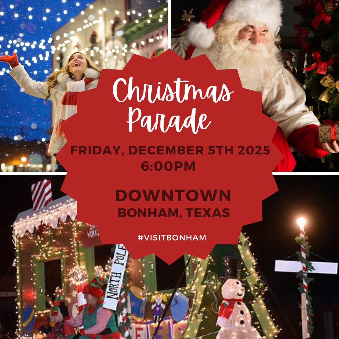 Visit - GET READY! The Bonham Christmas Parade is TOMORROW! Join us ...