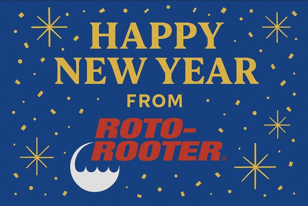 Roto-Rooter - Here's to a wonderful 2026 !!!!!! | Facebook