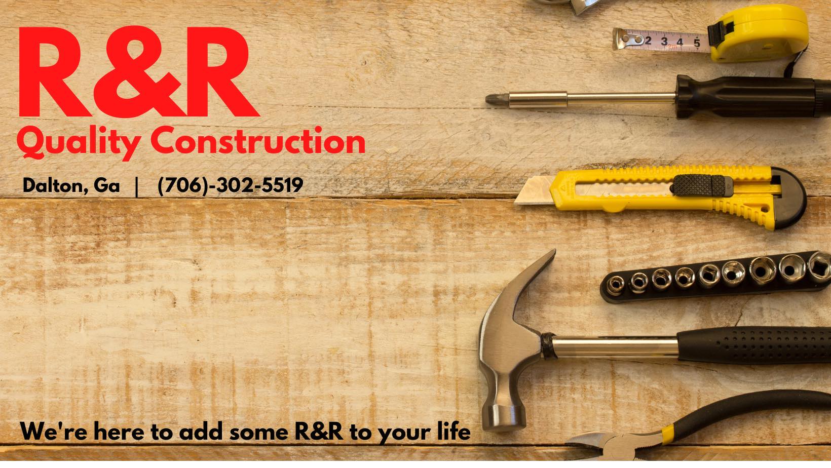 R&R Quality Construction | Dalton GA